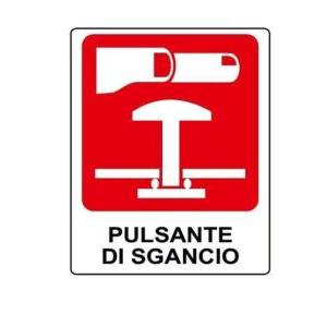 Cartello alluminio  testo pulsante di sgancio- e20183k